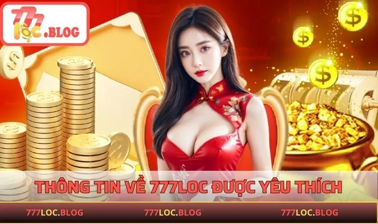 777LOC Thông tin về 777LOC được yêu thích gần đây