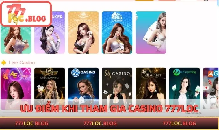 Ưu điểm khi tham gia Casino 777LOC